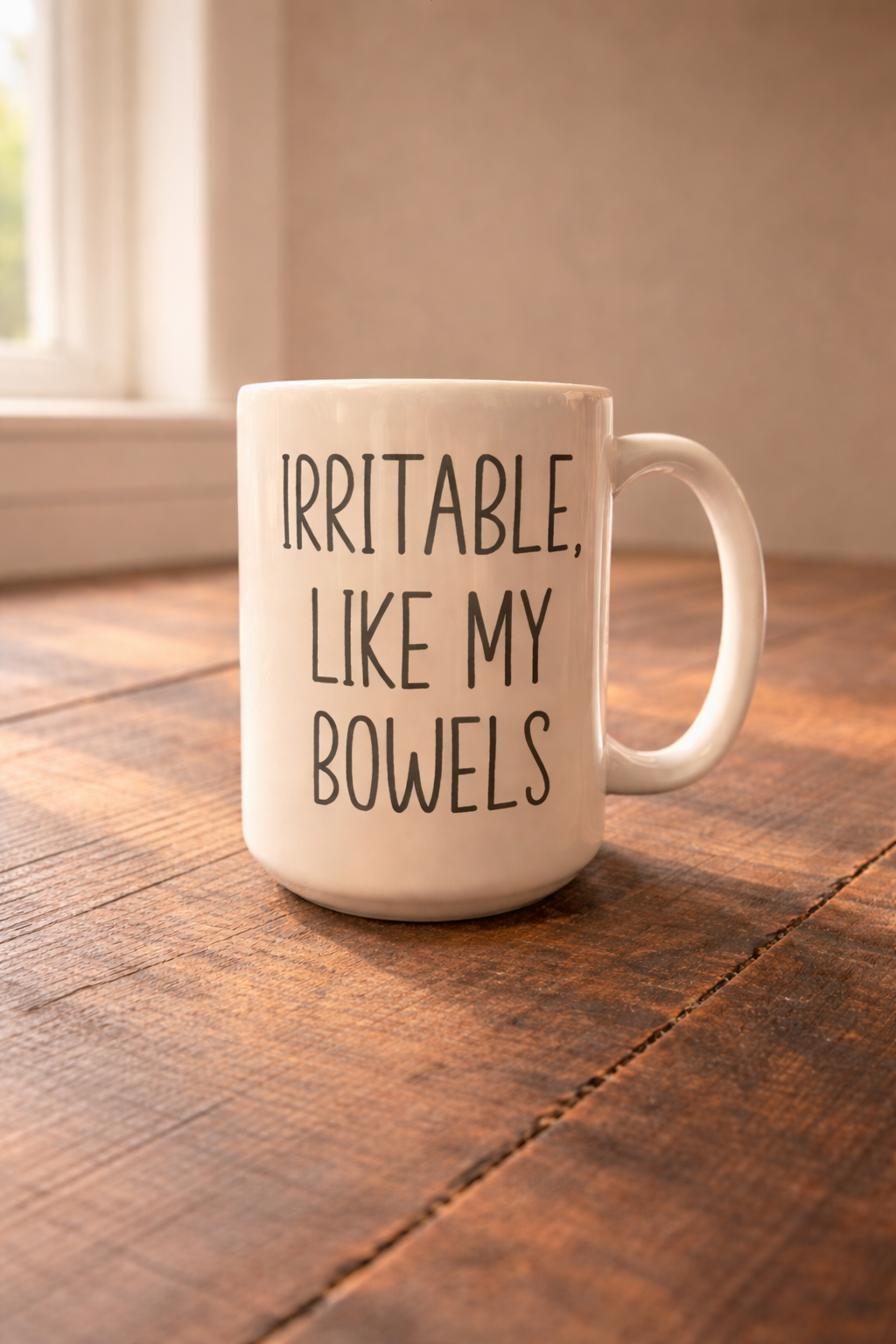 Irritable, Like My Bowels