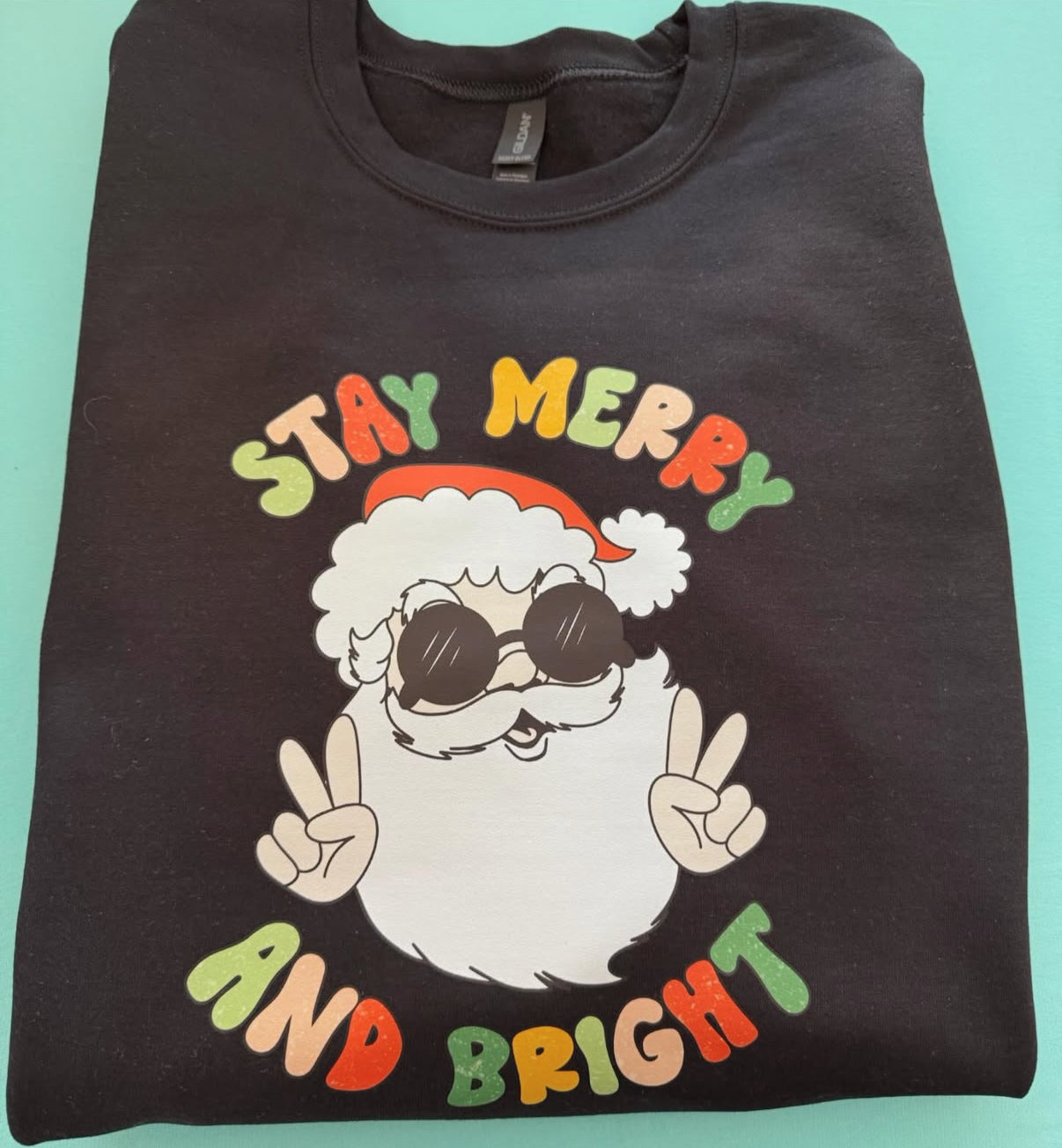 Adult Stay Merry and Bright Crewneck